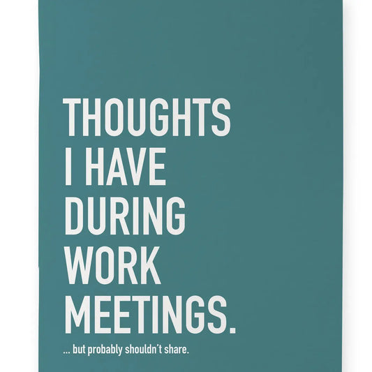 During Work Meetings Notebook