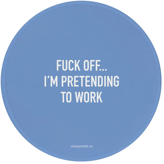 Pretending To Work Mousepad