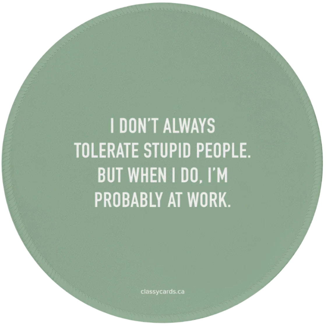 Tolerate People Mousepad